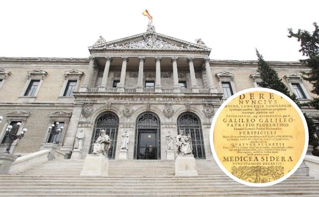 Fachada de la sede de la Biblioteca Nacional en Madrid, donde el original de 'Sidereus nuncius' (dcha.) se cambió por una falsificación. /R. C.